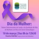 A585 - Fatores determinantes da saúde mulheres em risco de câncer ginecológico - Dia da Mulher V2_linkedin